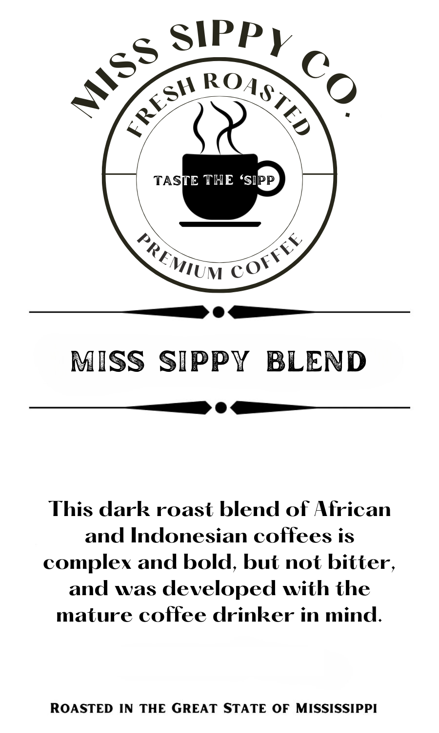 Miss Sippy Blend